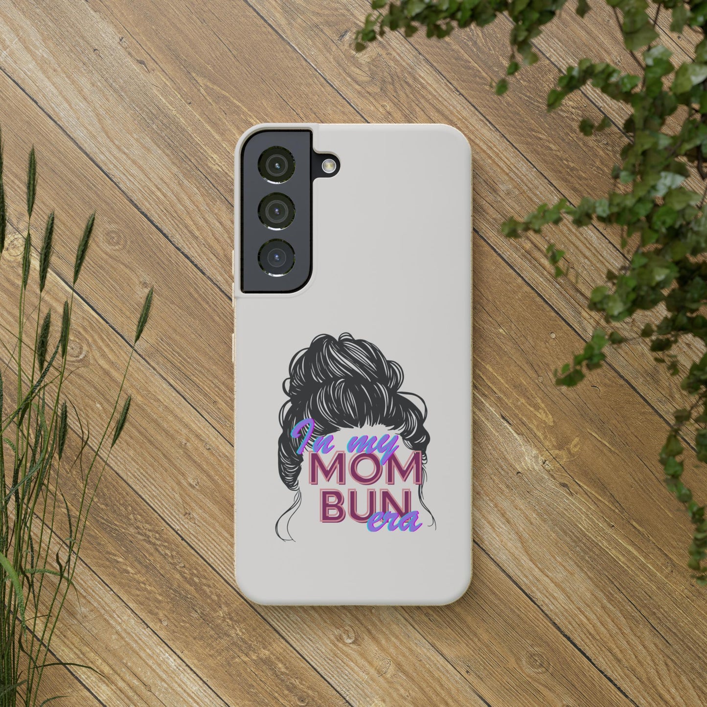 Biodegradable Phone Case for EcoFriendly Moms Mom Bun Era Tech Cover Sustainable iPhone Accessory Compostable Samsung Galaxy Protector