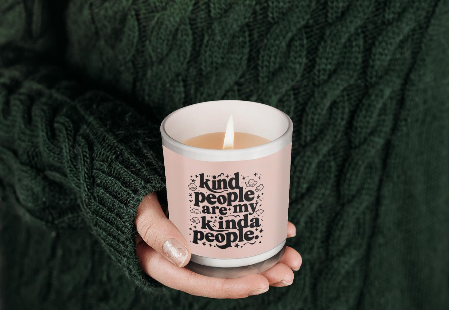 Soy Candle Kind People Are My Kind of People Holiday & Calming Scents Unscented Gift for Friend Gift for Mom Gift for Wife, Home Decor