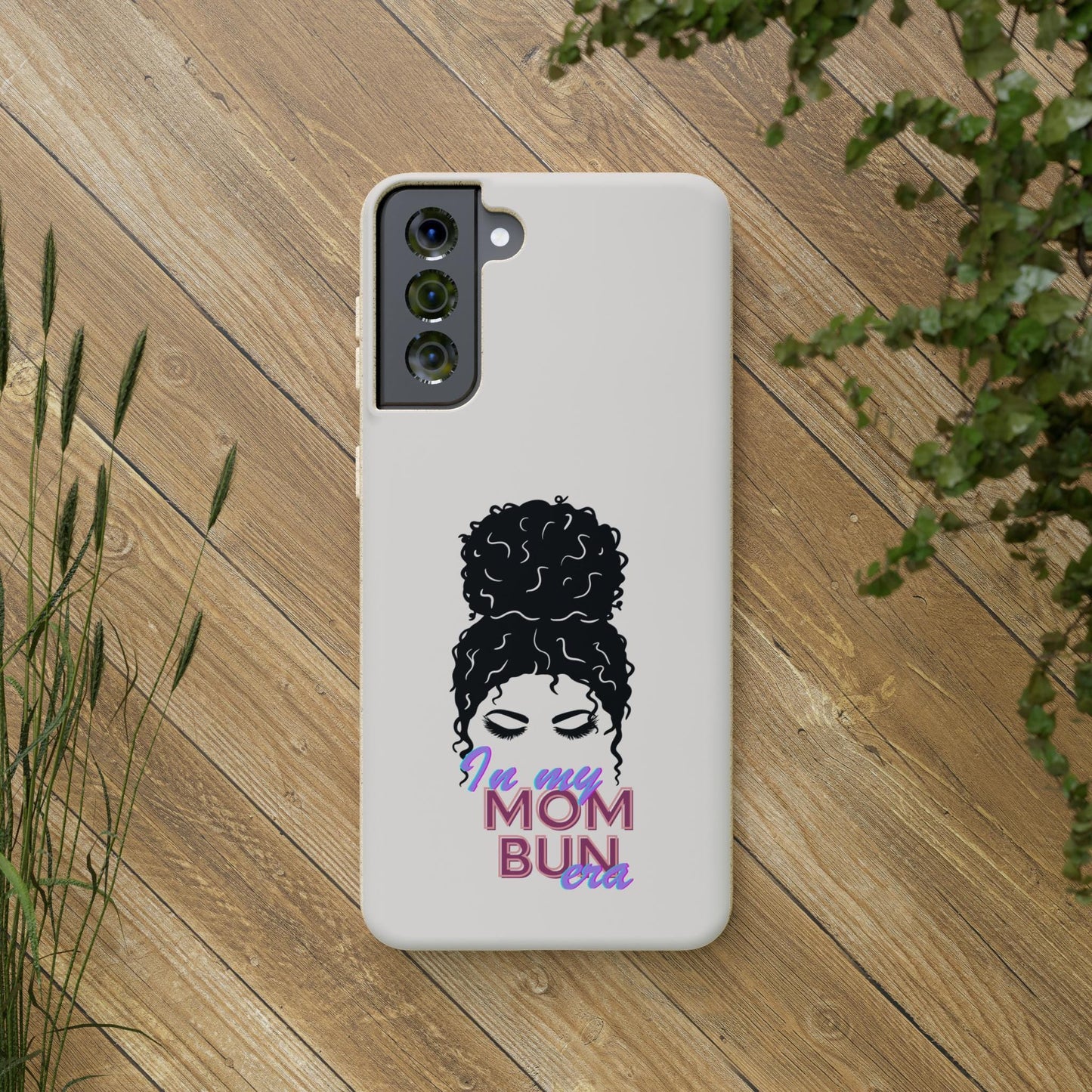 Biodegradable Phone Case for EcoFriendly Moms Mom Bun Era Tech Cover Sustainable iPhone Accessory Compostable Samsung Galaxy Protector