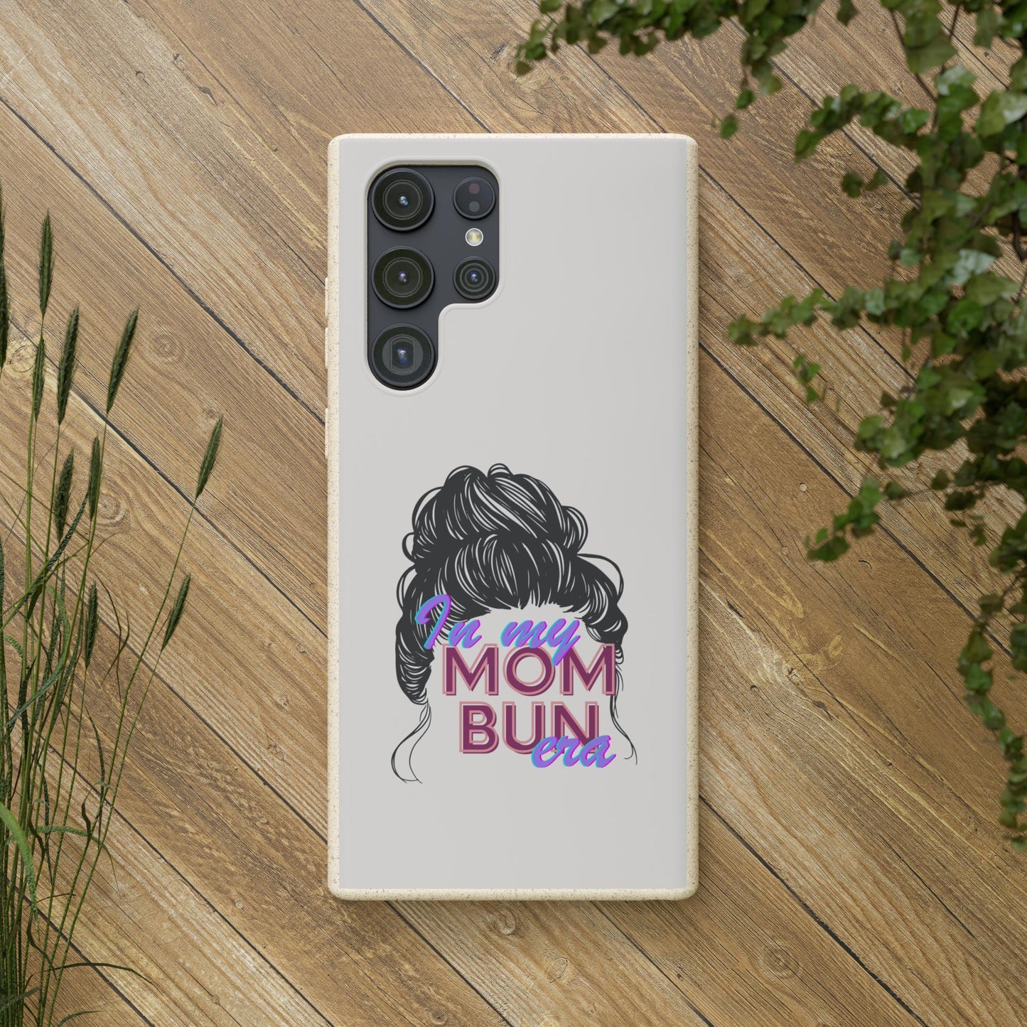 Biodegradable Phone Case for EcoFriendly Moms Mom Bun Era Tech Cover Sustainable iPhone Accessory Compostable Samsung Galaxy Protector