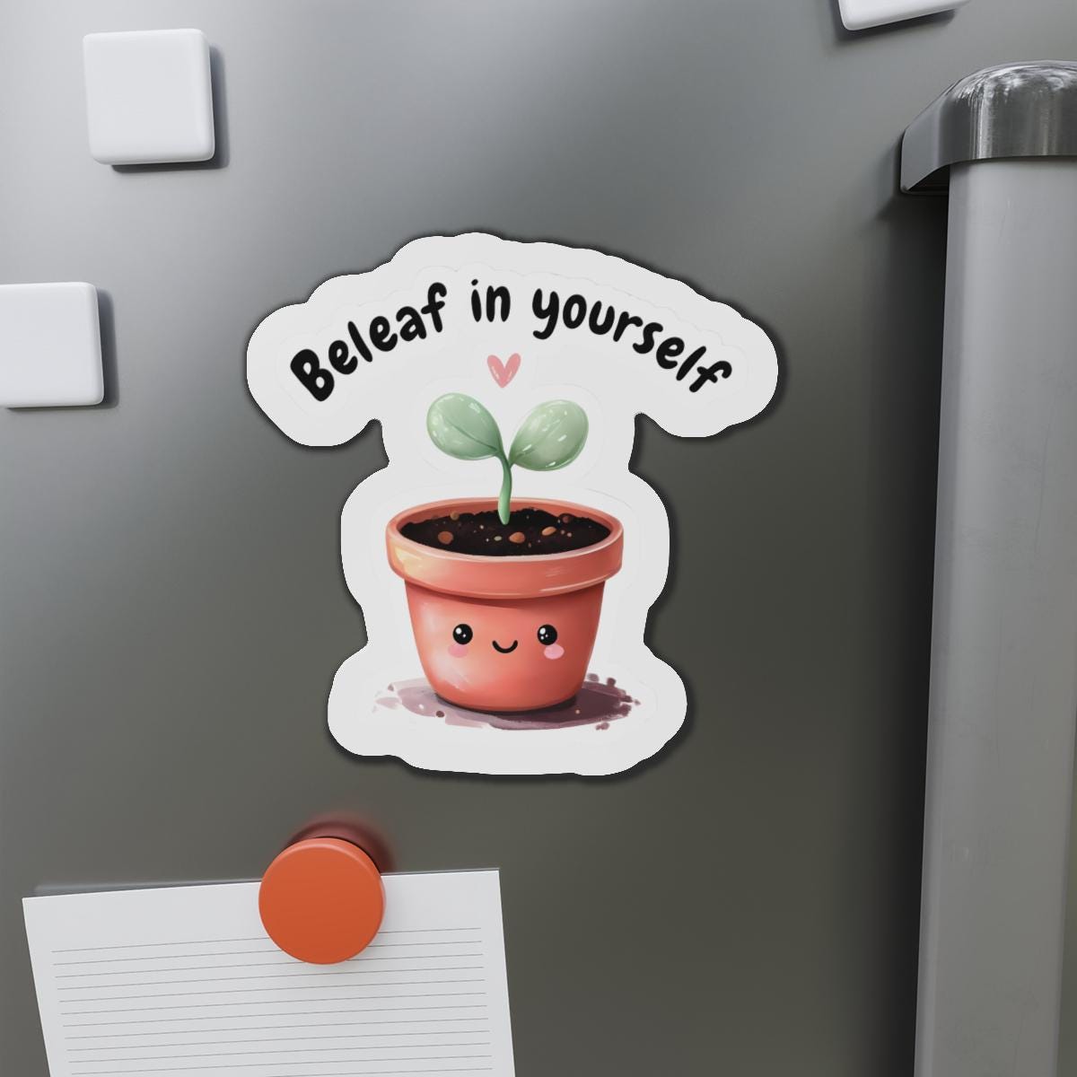 Beleaf in Yourself DieCut Magnet Inspirational Magnet for Parents Small Business Owners Fitness Goals New Year Goals SelfConfidence