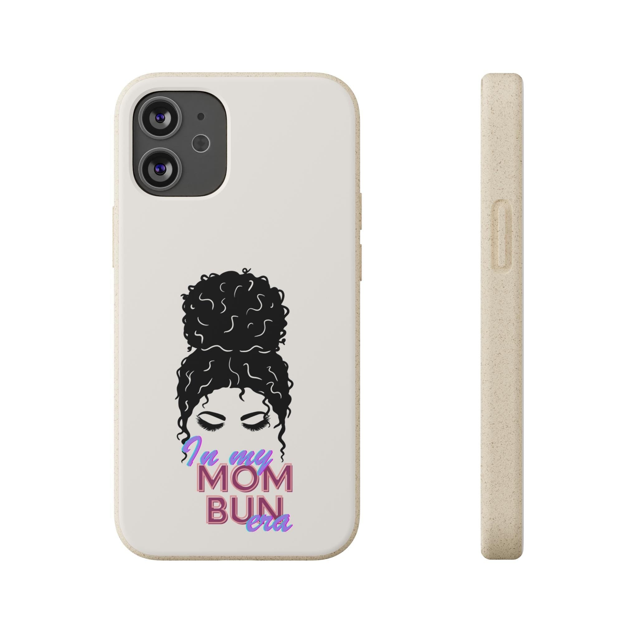 Biodegradable Phone Case for EcoFriendly Moms Mom Bun Era Tech Cover Sustainable iPhone Accessory Compostable Samsung Galaxy Protector