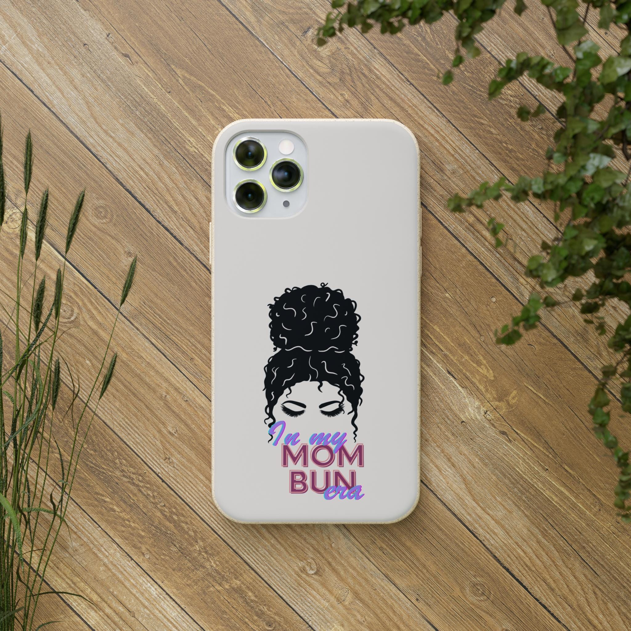 Biodegradable Phone Case for EcoFriendly Moms Mom Bun Era Tech Cover Sustainable iPhone Accessory Compostable Samsung Galaxy Protector
