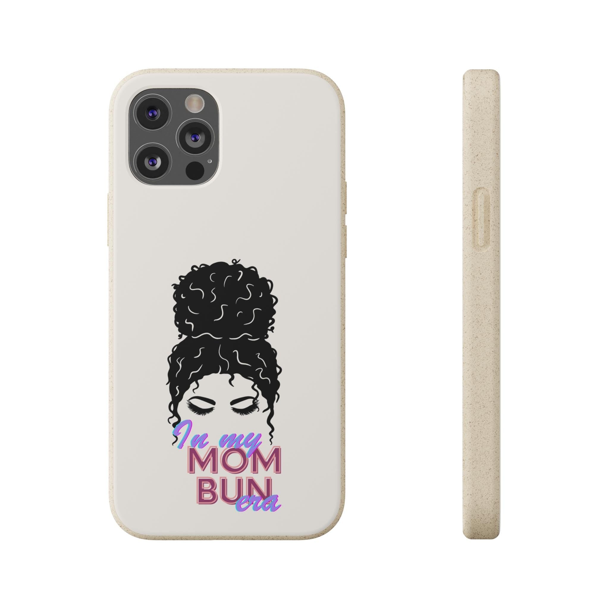 Biodegradable Phone Case for EcoFriendly Moms Mom Bun Era Tech Cover Sustainable iPhone Accessory Compostable Samsung Galaxy Protector